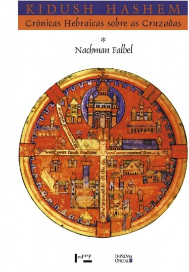 KIDUSH HASHEM-CRONICAS HEBRAICAS SOBRE AS CRUZADAS